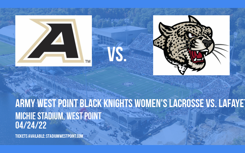 Army West Point Black Knights Women's Lacrosse vs. Lafayette Leopards at Michie Stadium