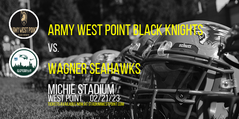 Army West Point Black Knights vs. Wagner Seahawks at Michie Stadium