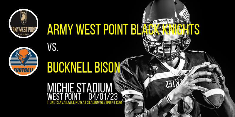 Army West Point Black Knights vs. Bucknell Bison at Michie Stadium