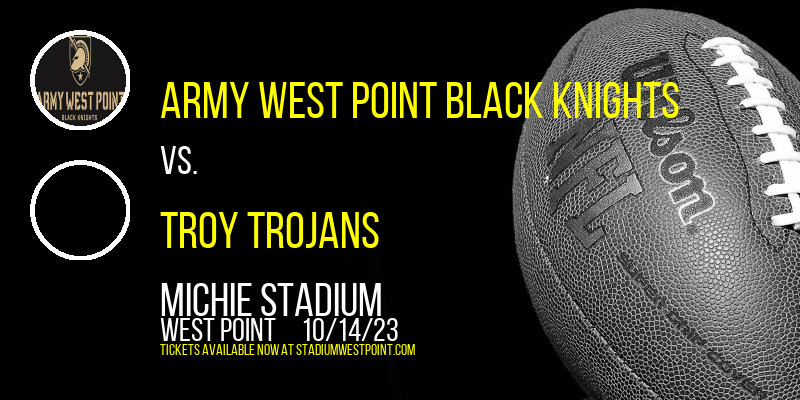 Army West Point Black Knights vs. Troy Trojans at Michie Stadium tickets Army West Point Black Knights vs. Troy Trojans at Michie Stadium