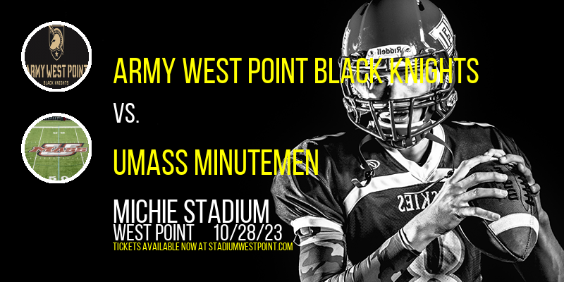 Army West Point Black Knights vs. UMass Minutemen at Michie Stadium tickets Army West Point Black Knights vs. UMass Minutemen at Michie Stadium