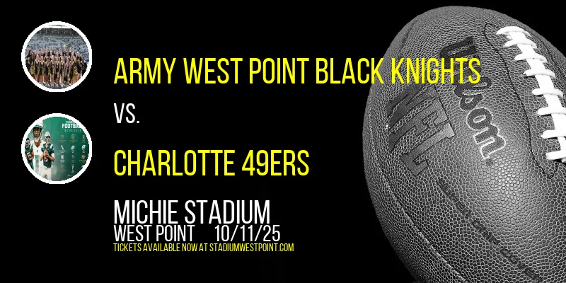 Army West Point Black Knights vs. Charlotte 49ers at Michie Stadium